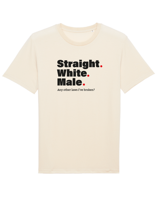 Straight White Male - Unisex Tshirt