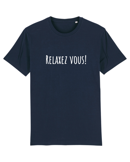 Relaxez Vous - Unisex Tshirt